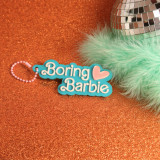 Porte-clés NFC “Boring Barbie” – Édition Connectée